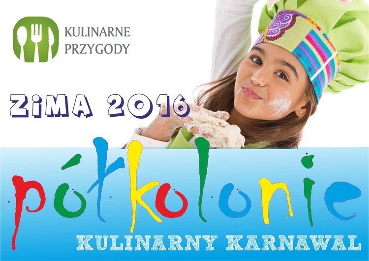 Półkolonie ”Kulinarny Karnawał”