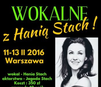 Warsztaty woklane z Hanią Stach, 11-13 II 2016