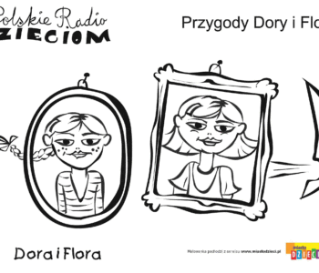 Przygody Dory i Flory – Dora i Flora