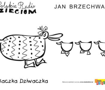 Jan Brzechwa „Kaczka Dziwaczka”