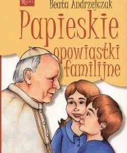 Papieskie opowiastki familijne. Recenzja