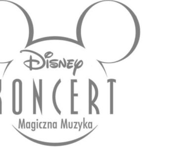 Magiczna Muzyka Disneya – koncerty w Zabrzu, Wrocławiu, Bydgoszczy, Gdyni, Poznaniu