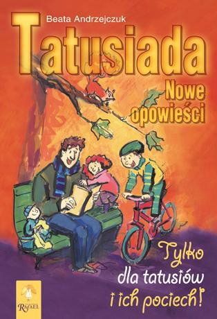 Tatusiada. Nowe opowieści