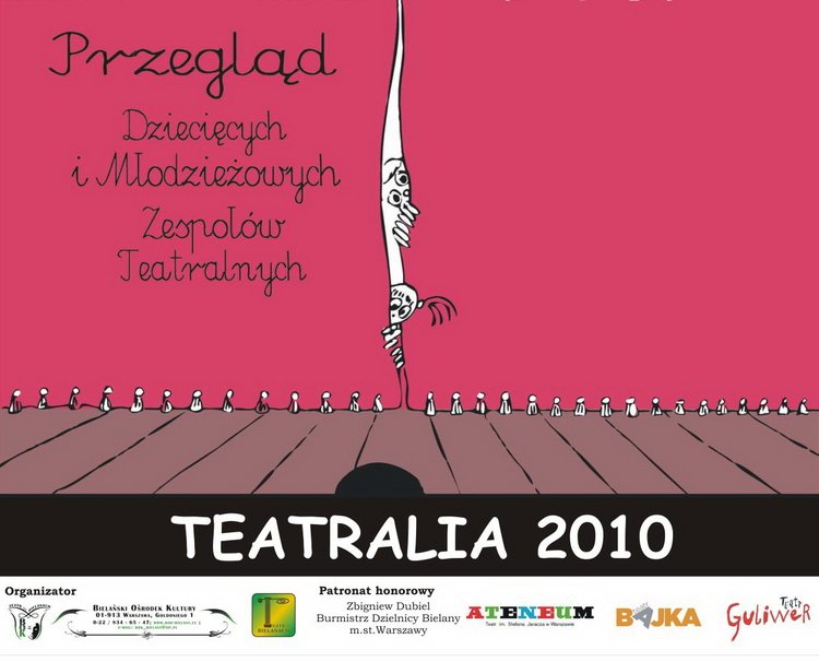 Przegląd Dziecięcych i Młodzieżowych Zespołów Teatralnych Teatralia 2010