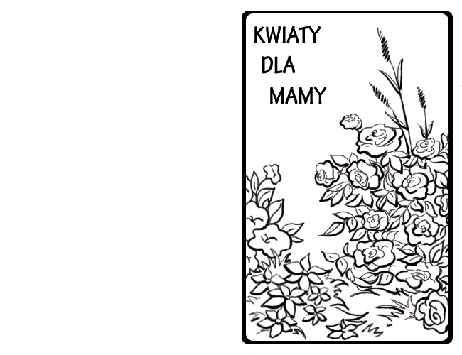 Kolorowanka - Kwiaty dla mamy