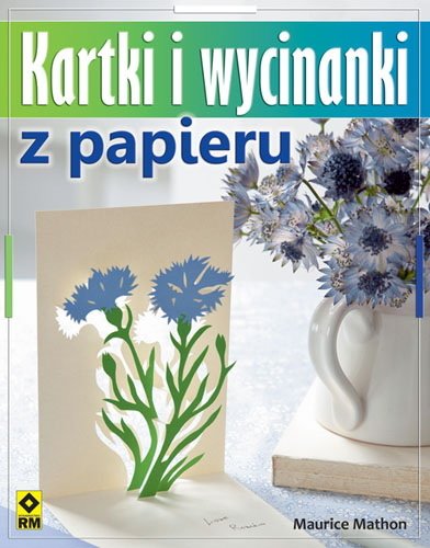 Kartki i wycinanki z papieru