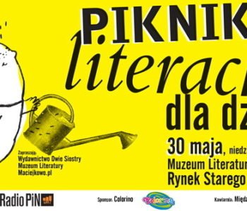 Piknik Literacki dla dzieci w Muzeum Literatury, czyli Dzień Dziecka z książką