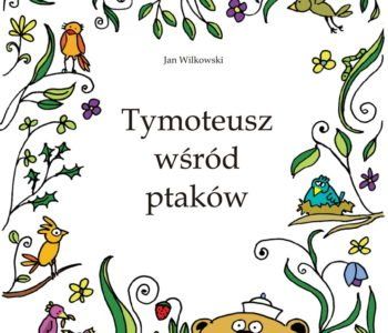 Tymoteusz wśród ptaków