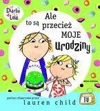 Ale to są przecież moje urodziny!