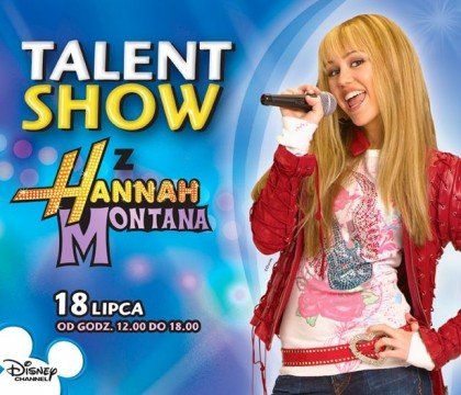 Hannah Montana konkurs młodych talentów w Gdańsku