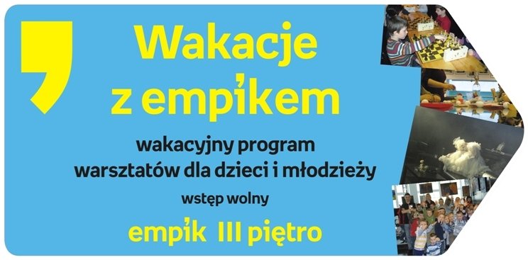 Wakacje z empikiem – empik Renoma Wrocław