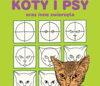 Rysujemy koty i psy