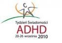 Tydzień Świadomości ADHD20-26 września 2010