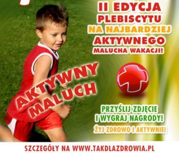 tak! dla zdrowia – Plebiscyt na Najbardziej Aktywnego Malucha Wakacji