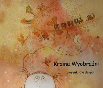 Kraina Wyobraźni, płyta dla dzieci