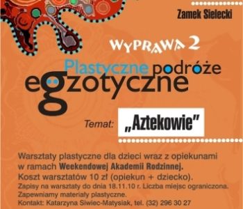 Plastyczne podróże egzotyczne w ramach Weekendowej Akademii Rodzinnej