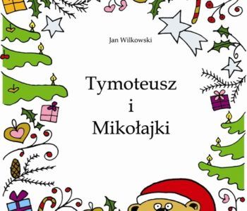 Tymoteusz i Mikołajki