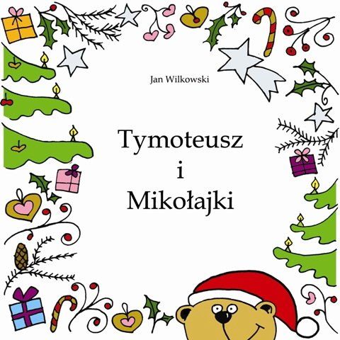 Tymoteusz i Mikołajki