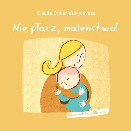 Rodzicielstwo Bliskości