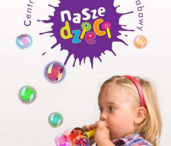 2 dni otwarte w Centrum Nasze Dzieci