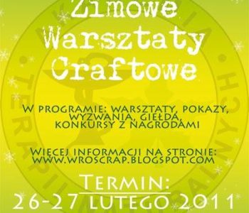 Dolnośląskie Zimowe Warsztaty Craftowe we Wrocławiu