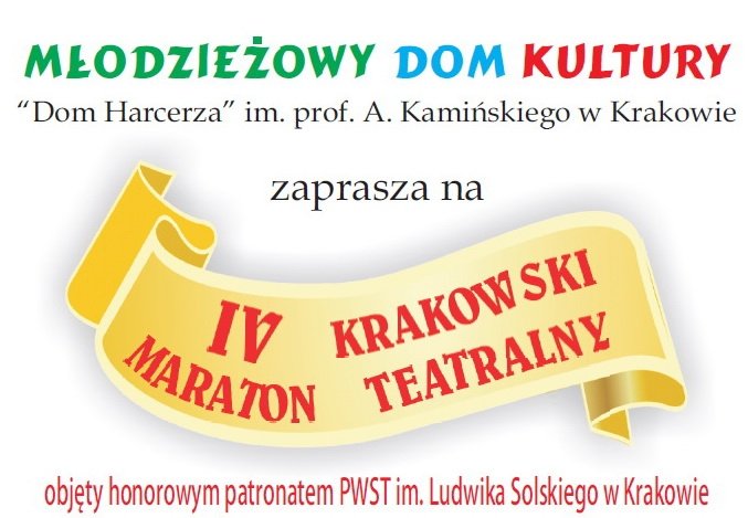 IV Krakowski Maraton Teatralny