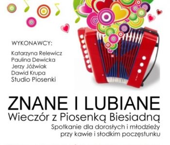 Wieczór z piosenką biesiadną dla młodzieży i dorosłych