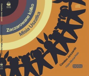 Zaczarowane kółko Misia Uszatka