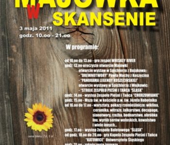 Śląska Majówka w Skansenie