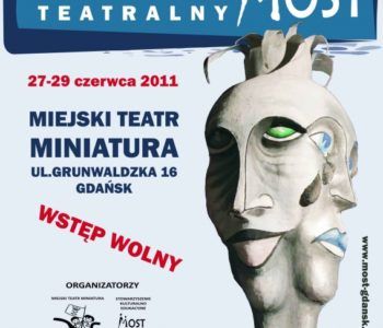 III Ogólnopolski Festiwal Teatralny MOST