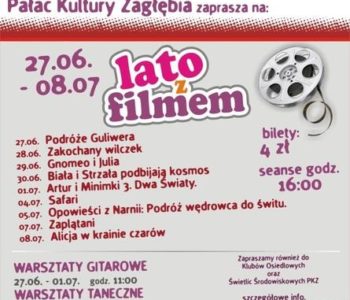 Lato z Filmem w Pałacu Kultury Zagłębia