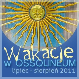 Wakacje w Ossolineum, Wrocław