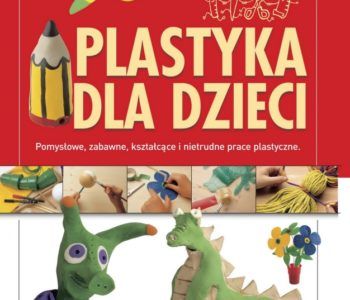 Plastyka dla dzieci