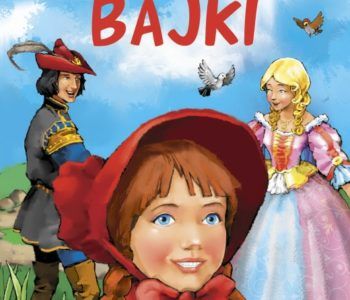 Moje najpiękniejsze bajki