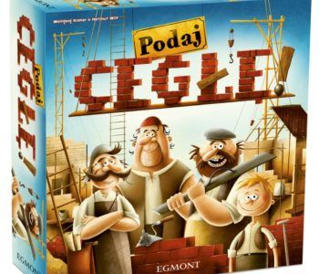 Podaj cegłę. Gra planszowa