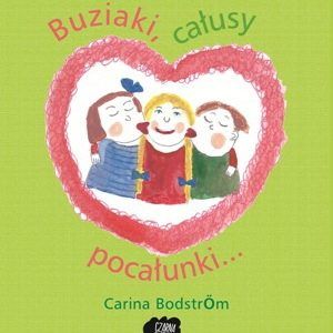 Buziaki, całusy, pocałunki…