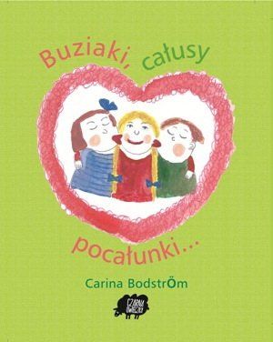 Buziaki, całusy, pocałunki…