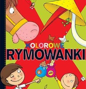 Kolorowe rymowanki, czyli Ene due rabe…