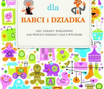 Poradnik dla babci i dziadka
