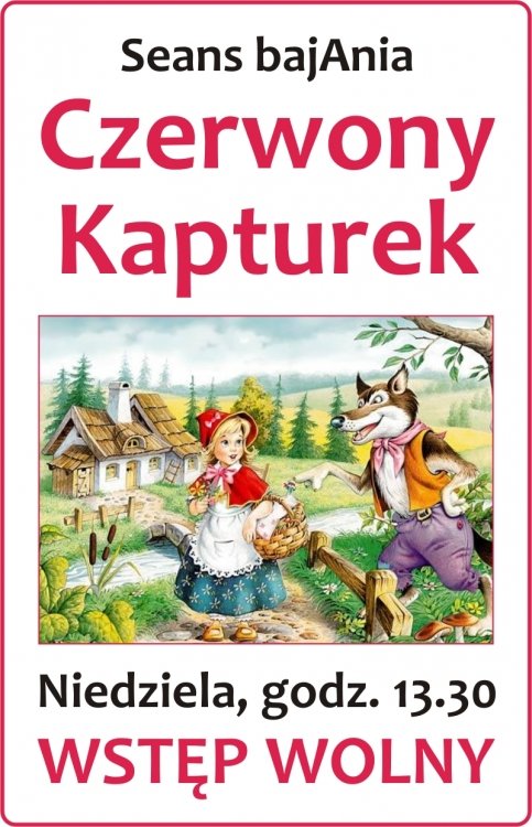 Seans bajAnia – Czerwony Kapturek