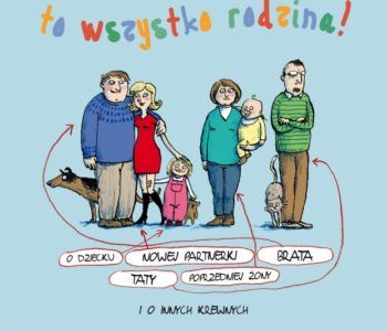To wszystko rodzina!
