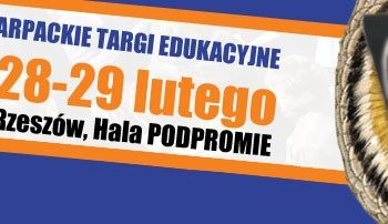 VII Podkarpackie Targi Edukacyjne