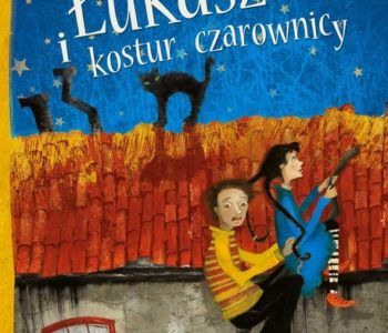 Łukasz i kostur czarownicy