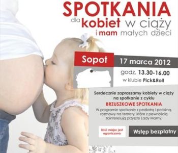 Brzuszkowe spotkanie Lady Mama – Sopot 17.03, Pick&Roll