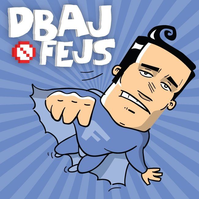 Dbaj o fejs