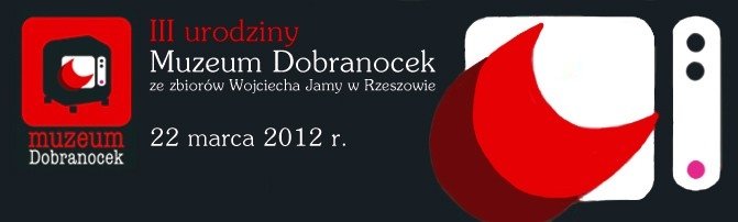 III urodziny Muzeum Dobranocek