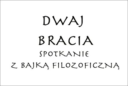 Dwaj Bracia