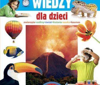 Encyklopedia wiedzy dla dzieci