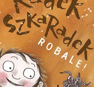 Poznajcie Radka Szkaradka