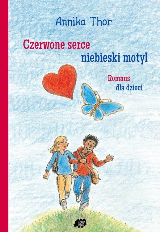 Czerwone serce, niebieski motyl. Romans dla dzieci